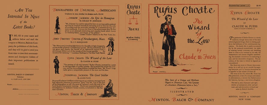 Item #5552 Rufus Choate, The Wizard of the Law. Claude M. Fuess, Philip Kappel.