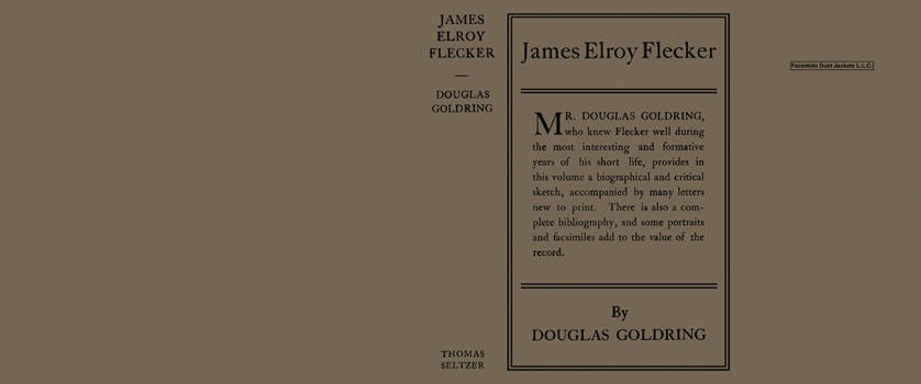 Item #5558 James Elroy Flecker. Douglas Goldring