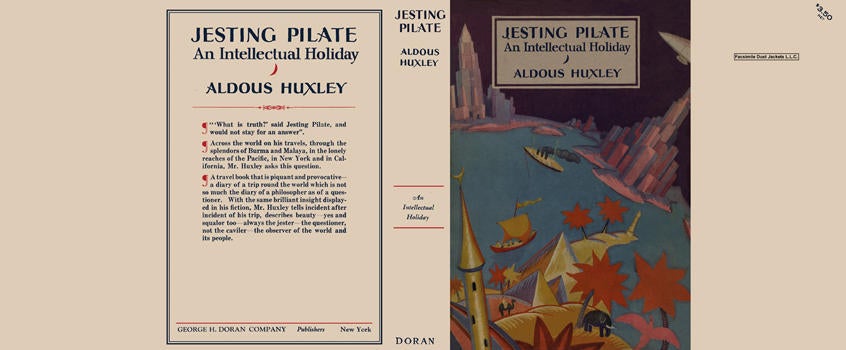 Item #5589 Jesting Pilate, An Intellectual Holiday. Aldous Huxley