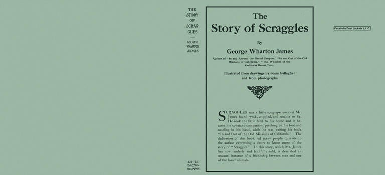 Item #5591 Story of Scraggles, The. George Wharton James, Sears Gallagher.