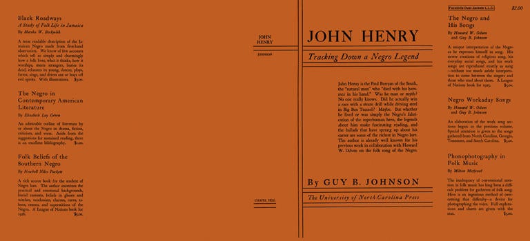 Item #5594 John Henry, Tracking Down a Negro Legend. Guy B. Johnson