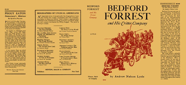 Item #5643 Bedford Forrest and His Critter Company. Andrew Nelson Lytle