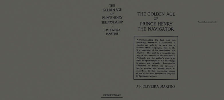 Item #5647 Golden Age of Prince Henry the Navigator, The. J. P. Oliveira Martins