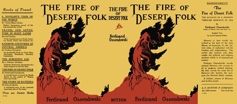 Item #5675 Fire of Desert Folk, The. Ferdinand Ossendowski