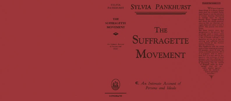 Item #5678 Suffragette Movement, The. Sylvia Pankhurst