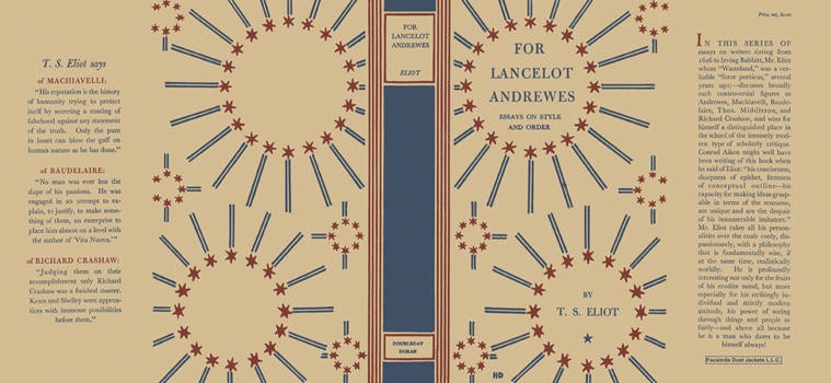 Item #5719 For Lancelot Andrewes, Essays on Style and Order. T. S. Eliot