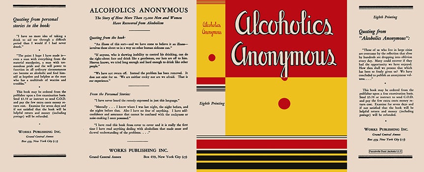 Item #57219 Alcoholics Anonymous. Bill Wilson.