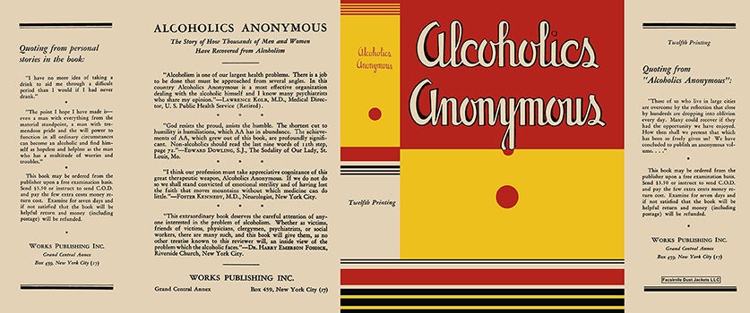 Item #57226 Alcoholics Anonymous. Bill Wilson.