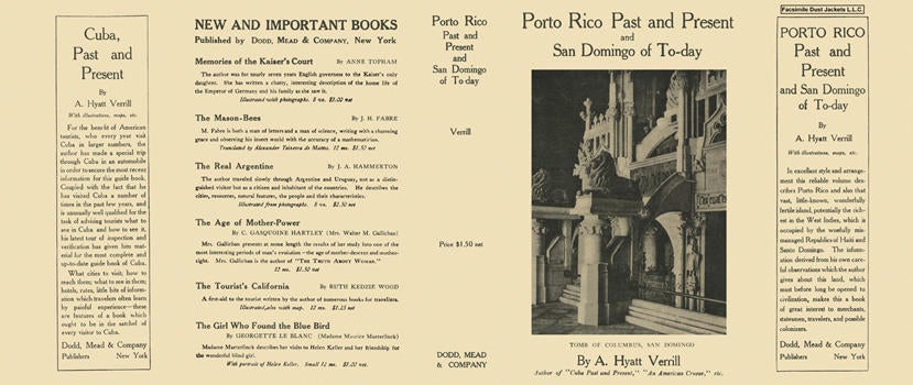 Item #5727 Porto Rico Past and Present and San Domingo of To-day. A. Hyatt Verrill
