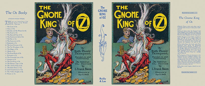 Item #57352 Gnome King of Oz, The. Ruth Plumly Thompson, John R. Neill.