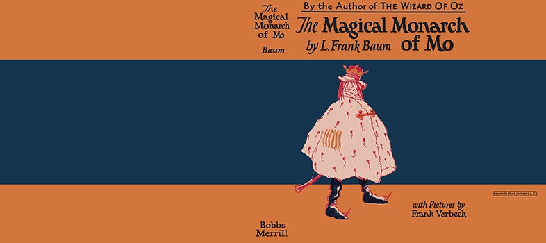 Item #57385 Magical Monarch of Mo, The. L. Frank Baum, Frank Verbeck