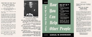 How You Can Help Other People. Samuel M. Shoemaker.