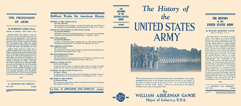 Item #60653 History of the United States Army, The. William Addleman Ganoe