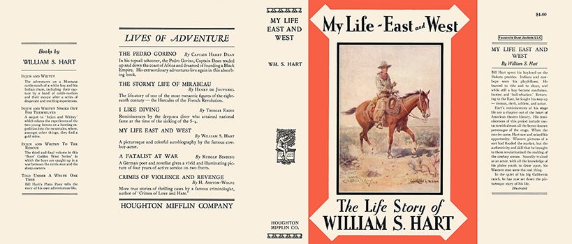 Item #60797 My Life East and West. William S. Hart