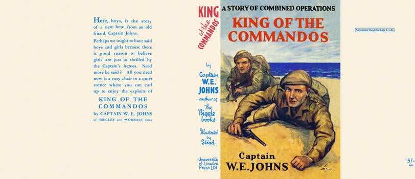 Item #6086 King of the Commandos. Captain W. E. Johns