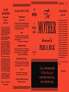 Mother, The. Pearl S. Buck.