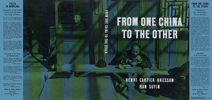 Item #62628 From One China to the Other. Henri Cartier-Bresson, Han Suyin