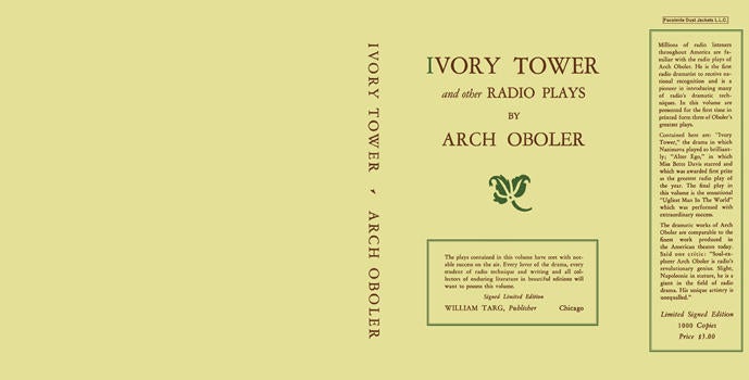 Item #6383 Ivory Tower and Other Radio Plays. Arch Oboler
