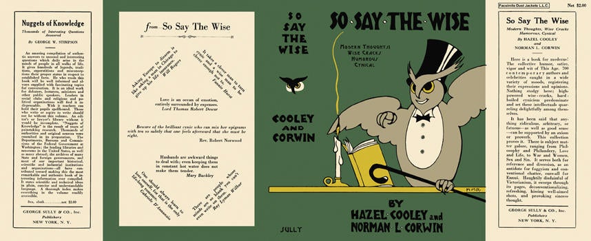 Item #6485 So Say the Wise. Hazel Cooley, Norman Corwin.