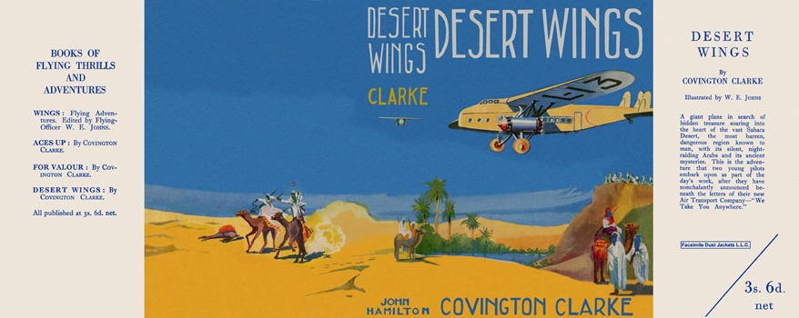 Item #6734 Desert Wings. Covington Clarke, W. E. Johns