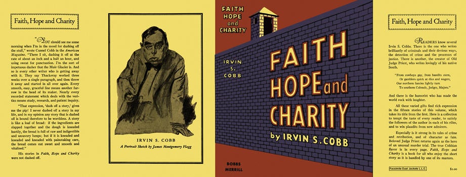 Item #801 Faith, Hope and Charity. Irvin S. Cobb