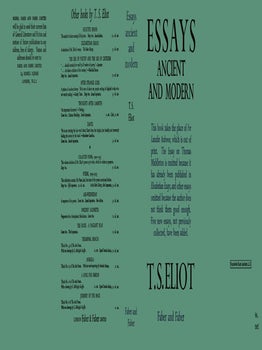 Essays Ancient and Modern. T. S. Eliot.